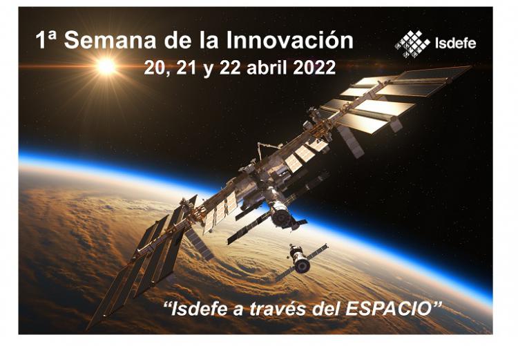 1st Innovation Week: "Isdefe through Space"