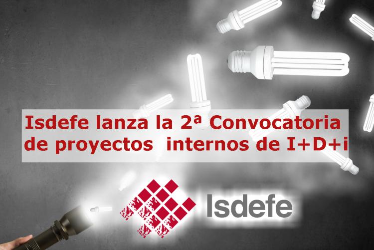 Isdefe lanza la 2ª Convocatoria de proyectos internos de I+D+i