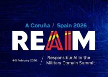 - REAIM 2026 - III Cumbre Internacional sobre Inteligencia Artificial en el Ámbito Militar