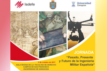Jornada &quot;Pasado, Presente y Futuro de la Ingeniería Militar Española&quot;