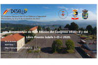 Presentación de la IX Edición del Congreso Nacional de I+D en Defensa y Seguridad, DESEi+d 2022, y del libro Premio Isdefe I+D+i 2020