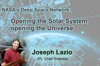 Talk on NASA’s Deep Space Network: “Exploring the Solar System, Exploring the Universe”