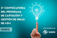 Isdefe lanza la 3ª Convocatoria del Programa de Captación y Gestión de Ideas de I+D+i  